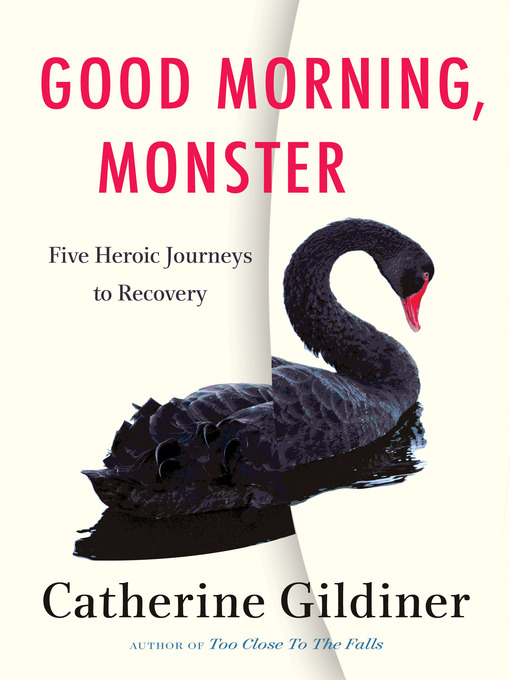 Title details for Good Morning, Monster by Catherine Gildiner - Available